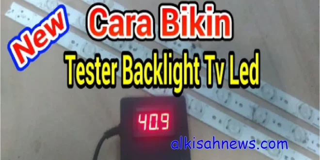 Membuat Alat Tes Backlight TV LED