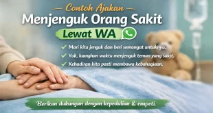 Contoh ajakan menjenguk orang sakit lewat WA dengan pesan empati dan dukungan untuk teman atau keluarga yang sedang sakit