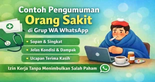 contoh pengumuman orang sakit di grup WA WhatsApp yang sopan dan profesional untuk izin kerja